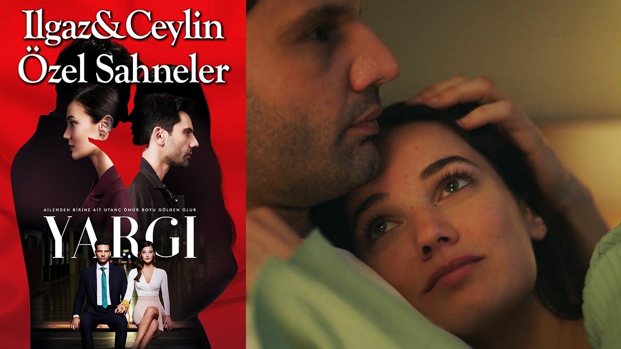 Yargı 56. Bölüm | Ilgaz \u0026 Ceylin Özel Sahneler👩‍❤️‍👨❤️