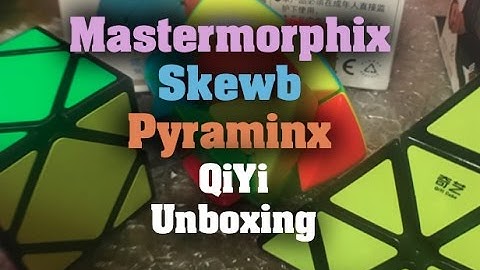 QiYi unboxing Mastermorphix Skewb and Pyraminx