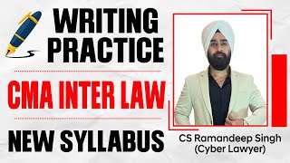 WRITING PRACTICE - CMA INTER LAW