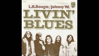 Video thumbnail of "LIVIN'  BLUES (Hague, Holland) - Johnny W. (Side B)"