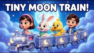 🚂🌙 The Tiny Moon Train | A Magical Adventure Song for Kids!