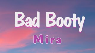 Mira - Bad Booty (Tekst/Liryk) || Nie Wypada, O Nich, O Tobie