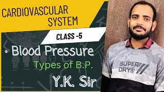 Blood Pressure | Types of Blood Pressure | Y.K. Sir