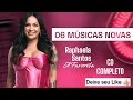 RAPHAELA SANTOS A FAVORITA - 06 MÚSICAS NOVAS - CD BOTECO DA RAPHA 2023