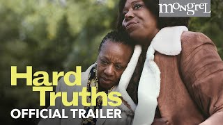 HARD TRUTHS Official Trailer | Mongrel Media