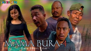 Garo film Mama Bura-4 Full Video (28 July 2026)