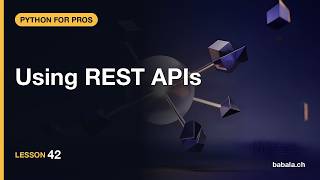 Using REST APIs | Python for Pros #42