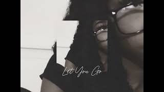 Let You Go • Clara La San