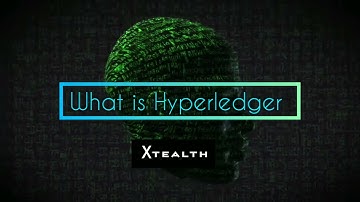 What is Hyperledger | XTEALTH  #Hyperledger   #solidity #blockchain #web3 #nft