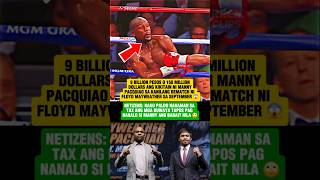 PALDO NA NAMAN! 9 BILLION PESOS Pacquiao vs Mayweather 2 sa September? 😱🥊 #shorts