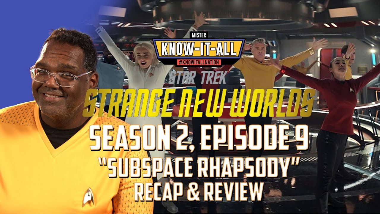 Star Trek: Strange New Worlds: Strange New Worlds "Subspace Rhapsody" Review thumbnail