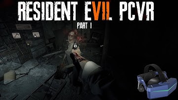 Resident Evil 7 VR Mod: PSVR Exclusive No More with Motion Controls on PC!