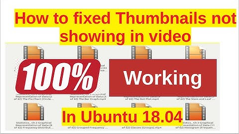 How to fixed Thumbnails not showing in video in Ubuntu 18.04 | 100% working
