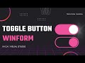 How to create a toggle button in Windows Form C# ?