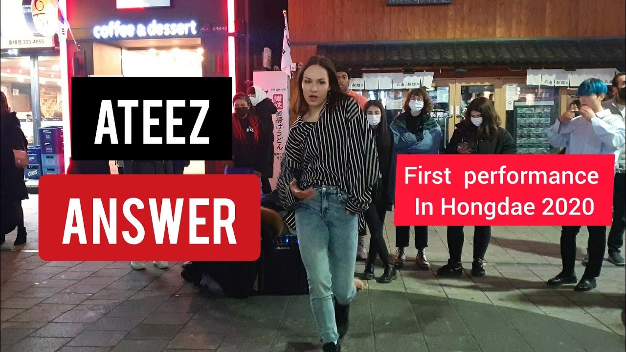 [ KPOP IN PUBLIC] ATEEZ (에이티즈) - ANSWER cover by Alina 홍대 버스킹 커버 
