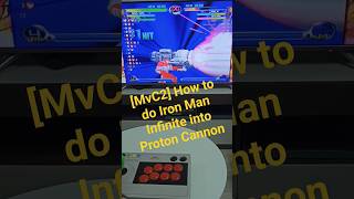[MvC2] How to do Iron Man Infinite into Proton Cannon #mvc2 #nintendoswitch