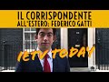 La vita del corrispondente dall&#39;estero: Federico Gatti