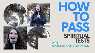 How to Pass Spiritual Tests