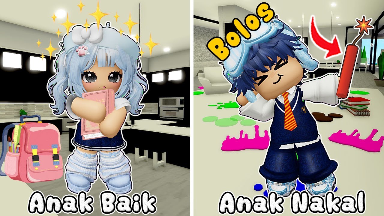 ANAK BAIK VS ANAK NAKAL