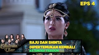 Setelah 18 Tahun! Raju Dan Shinta Dipertemukan Kembali - Siluman Ular Eps 4 PART 1