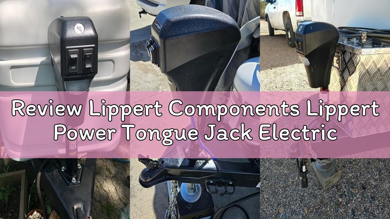 Review Lippert Components Lippert Power Tongue Jack Electric Trailer A-Frame, 3,500 lbs. 18-Inch Str