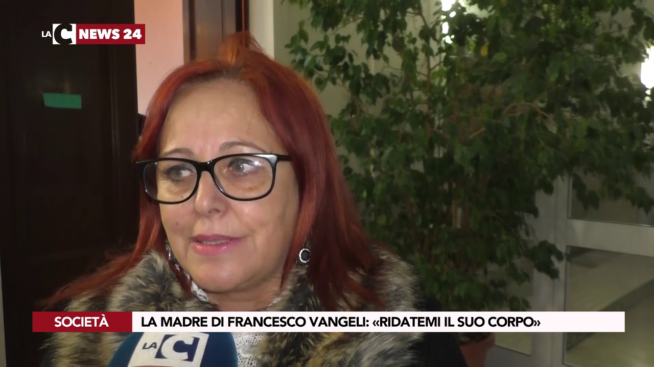 notizie del giorno LA MADRE DI FRANCESCO VANGELI: «RIDATEMI IL SUO CORPO»