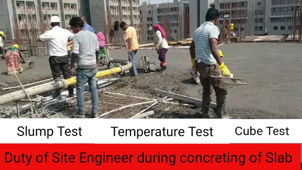 Responsibility of Civil Engineer During Concreting | Slab का Concrete करते समय Tests & Checking