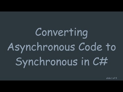 Converting Asynchronous Code to Synchronous in C#