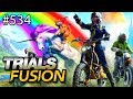 Oh Hey We Back - Trials Fusion w/ Nick