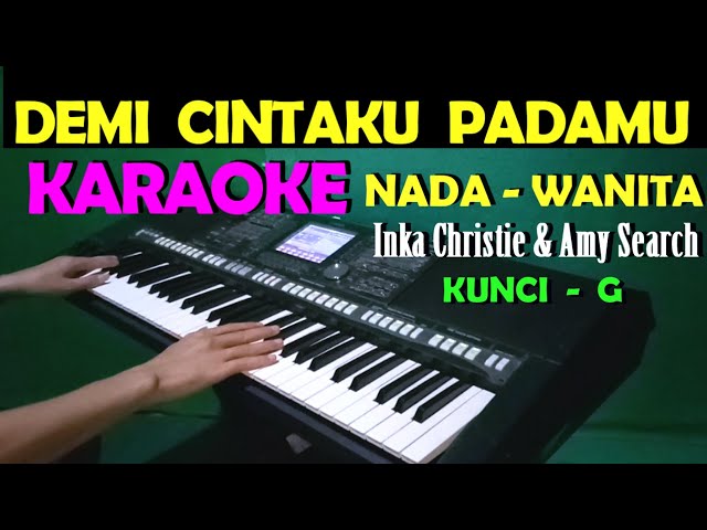 CINTA KITA - Inka Christie u0026 Amy Search | KARAOKE NADA CEWEK/WANITA class=