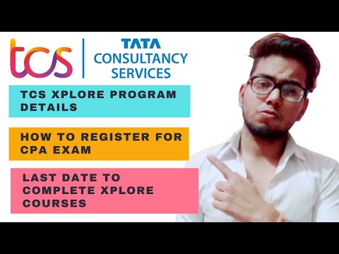 tcs xplore program | how to register for CPA exam || last date to complete xplore courses