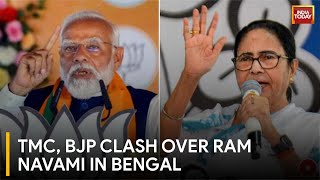 Ram Navami Politics in Bengal, TMC and BJP Clash | Lok Sabha Elections 2024 | India Today