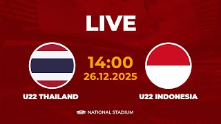 🔴U22 Indonesia vs U22 Thailand | FINAL Men's Football Asean | Trận Chung Kết Căng Bậc Nhất Lịch Sử