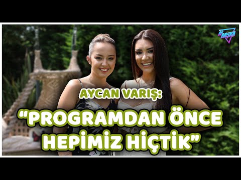 Kısmetse Olur yarışma programı ile tanınan Aycan Varış: O programdan önce hepimiz hiçtik!