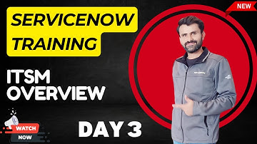 ServiceNow (beheer + ontwikkeling) training batch 2 | ServiceNow ITSM-overzicht | Dag 3