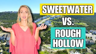 Sweetwater vs. Rough Hollow by Moving to Austin with the Mangin Team 184 views 3 months ago 11 minutes, 54 seconds