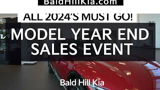 Bald Hill Kia - Model Year End Sales Event