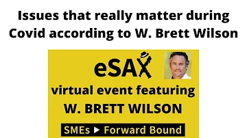 Issues that really matter during Covid according to W. Brett Wilson in support of small business