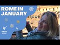 Rome in January - What the weather's like, how to pack, things to do, what to expect!