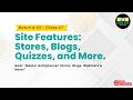 Batch 03 - Class # 7 GoHighLevel Site Features Masterclass: Stores, Quizzes, Webinars & Analytics