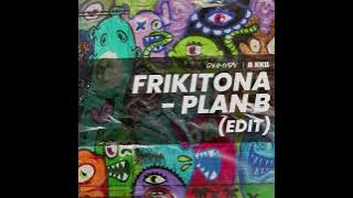 Download lagu Frikitona (FAHMY FAY x Rikku Edit)