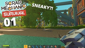 Scrap Mechanic Survival #1 - SNEAKING BEHIND FARM BOTS and RESOURCE GATHERING!
