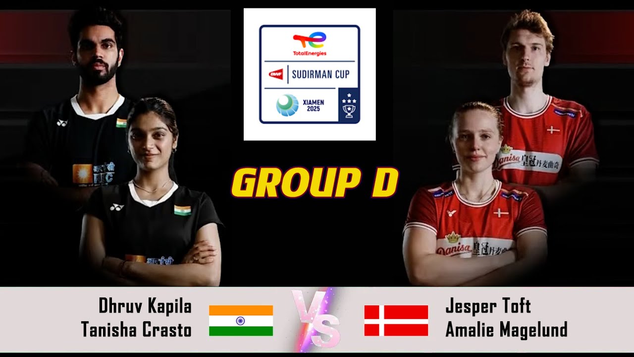 Dhruv Kapila/Tanisha Crasto VS Jesper Toft/Amalie Magelund | SUDIRMAN CUP GROUP D