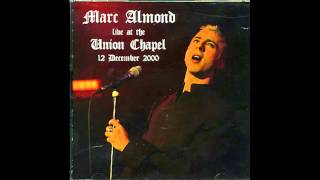 Marc Almond - Amnesia Nights (live at the Union Chapel)