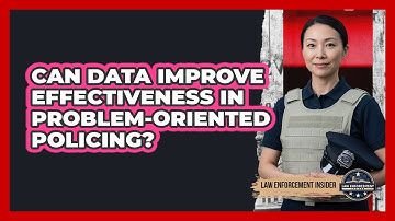 Can Data Improve Effectiveness in Problem-Oriented Policing?