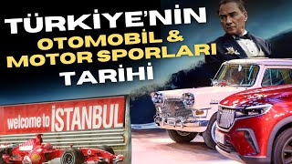 Türkiye'nin Otomobil & Motor Sporları Tarihi