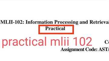 practical mlii 102