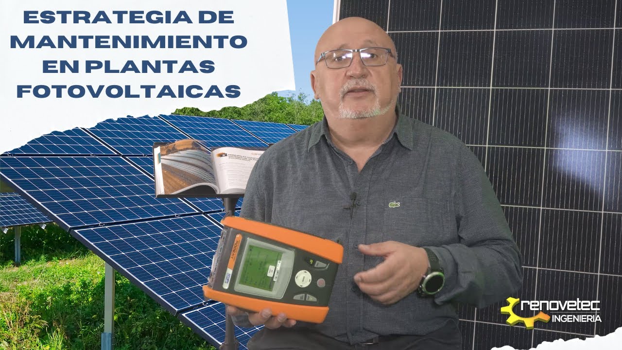 ESTRATEGIA DE MANTENIMIENTO EN PLANTAS FOTOVOLTAICAS