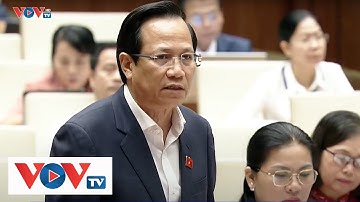 Các thành viên chính phủ tiếp tục giải trình một số vấn đề đại biểu quan tâm | VOVTV