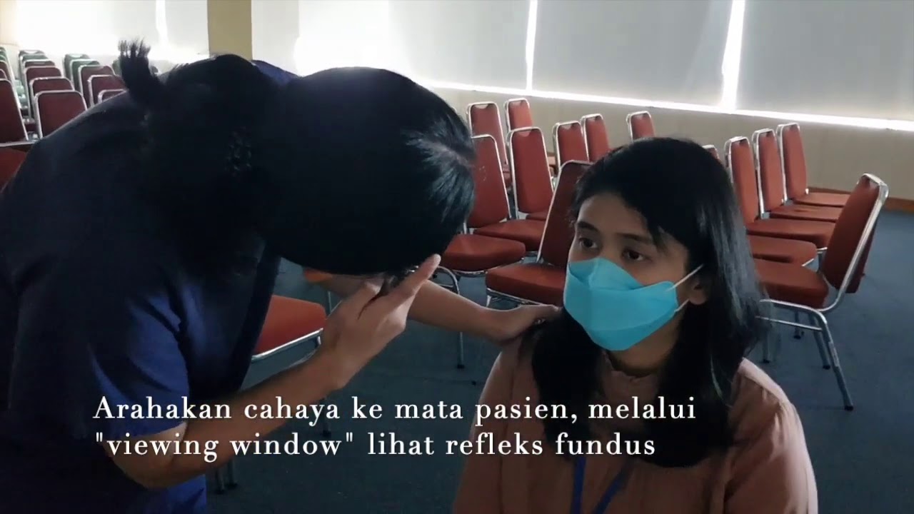 Keterampilan Klinik Dasar Mata - Pemeriksaan Fundus